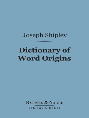 cover image of Dictionary of Word Origins (Barnes & Noble Digital Library)